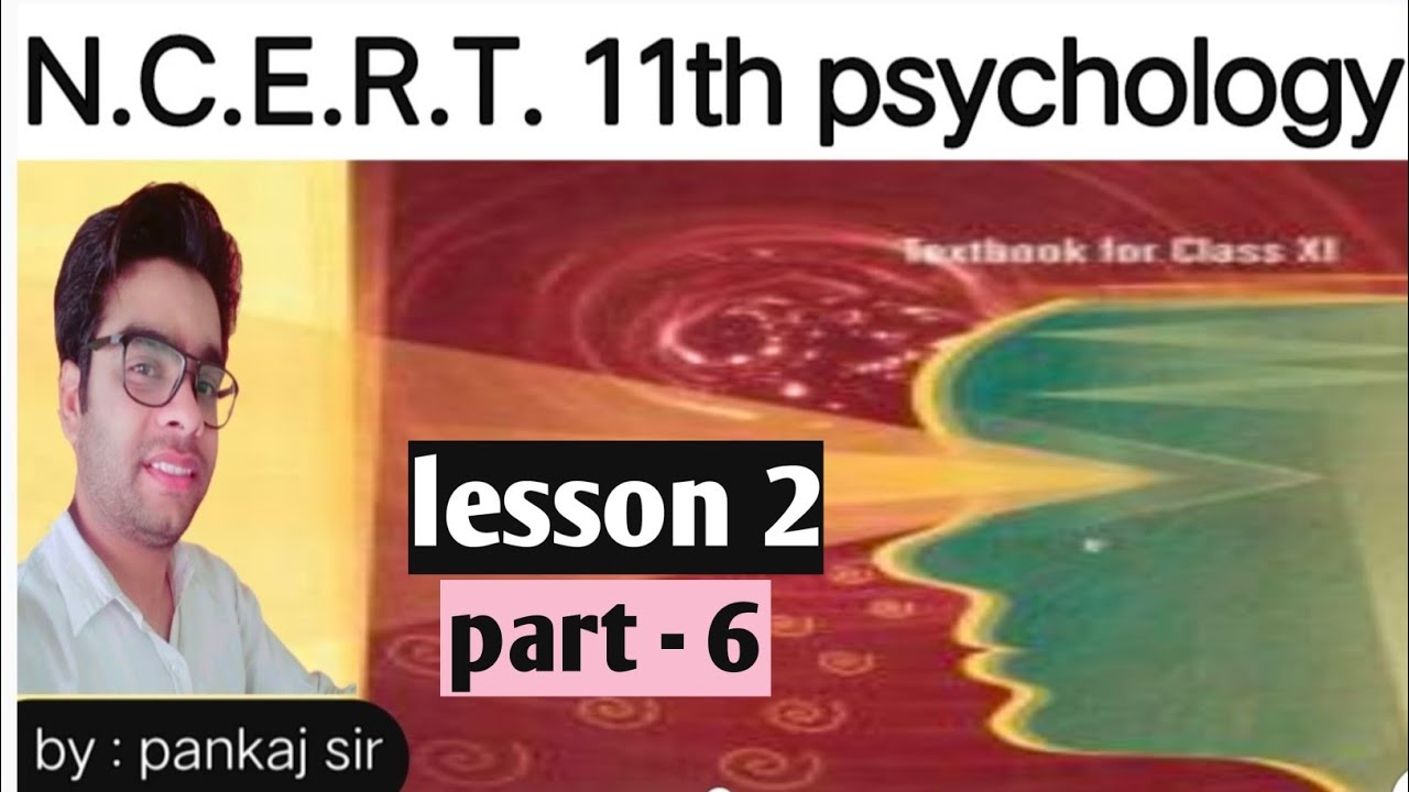 class 11 psychology chapter 2/ncert class 11 psychology chapter 2 in hindi/ncert class 11 psychology