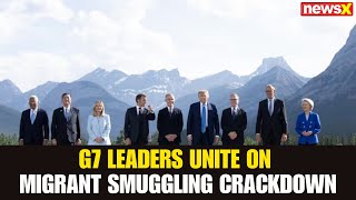 G7 Leaders Issue Joint Statement on Migrant Smuggling and Border Security