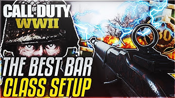CALL OF DUTY: WW2 BEST "BAR" CLASS SETUP!!! - OVERPOWERED BAR CLASS SET UP