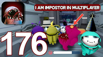 Imposter Hide 3D Horror Nightmare - Gameplay Walkthrough part 176 -  Multiplayer (iOS,Android)