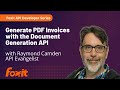 How to Generate PDF Invoices with the Foxit Document Generation API
