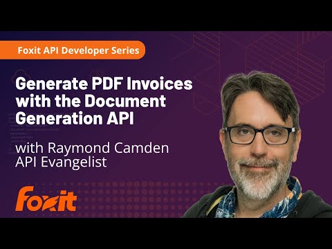 How to Generate PDF Invoices with the Foxit Document Generation API