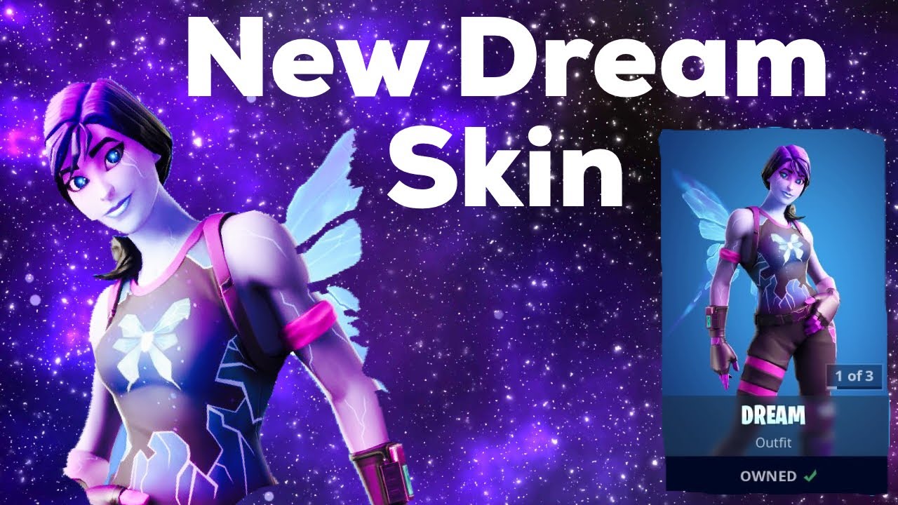 new dream skin