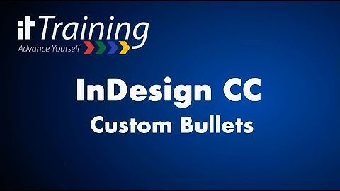InDesign CC - Custom Bullet Design