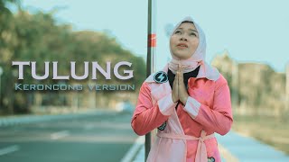 TULUNG - KERONCONG VERSION - COVER NOK TITIK