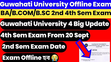 Guwahati University BA B.COM B.SC B.VOC 2nd & 4th Sem Exam From 20 September Exam Offline Or Online