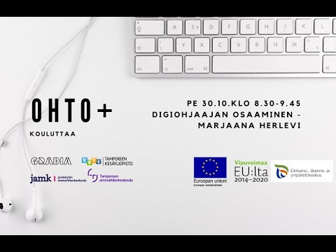 OHTO+ webinaari 30.10.20: Digiohjaajan osaaminen