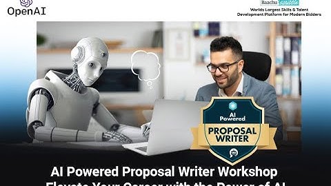 AI Powered Proposal Writer Workshop: Elevate Your Career with the Power of AI
