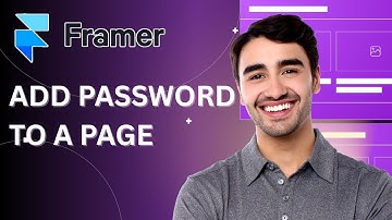 How to Add a Password to a Framer Page | Easy Guide 2025