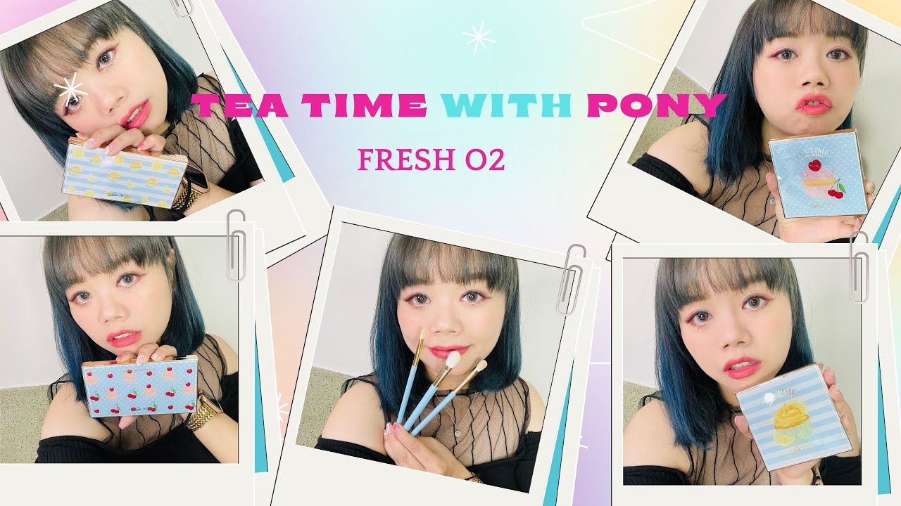 Chiao Chiao愛漂亮＊fresh o2/Tea Time With PONY