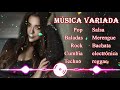 MIX MÚSICA BAILABLE 💖 Pop, Cumbia, Rock, Salsa, Techno, Dance, Merengue, Reggaetón y más