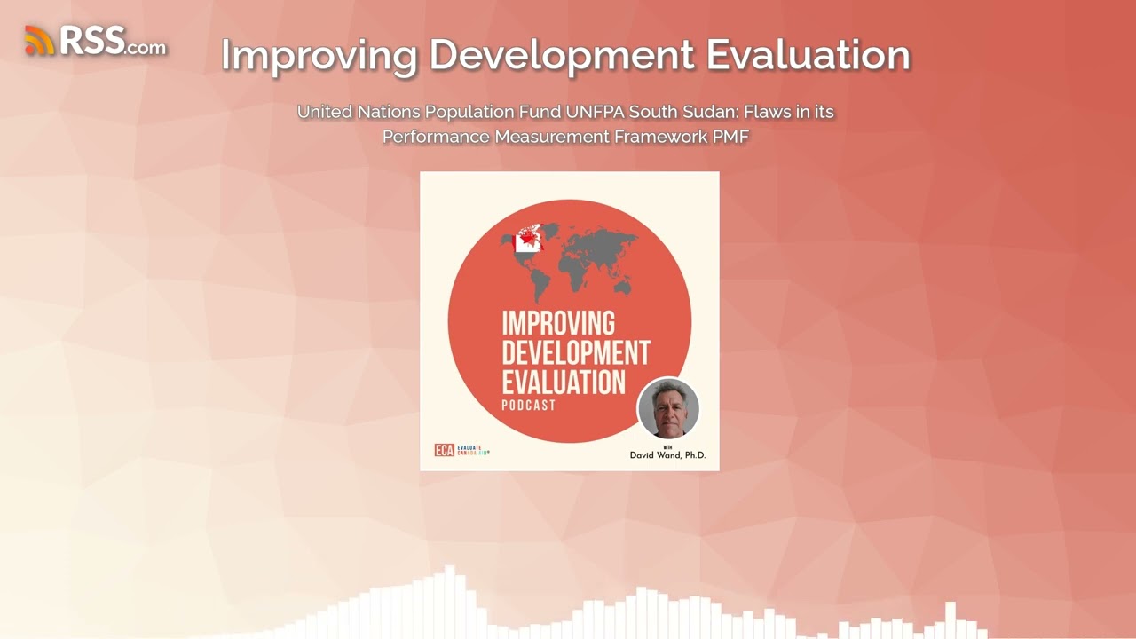 United Nations Population Fund UNFPA South Sudan: Flaws in its Performance Measurement...