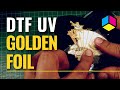 🪙 DTF UV Golden Foil  - DTF UV con Foil Dorado