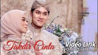 Takdir Cinta - Leslar Cover   Lirik Onci & Enda Ungu