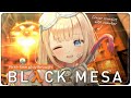 Black Mesa ┊ Scientist with a crowbar, trust me I’m professional #peostream