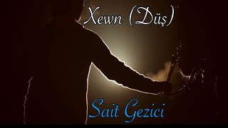 Sait Gezici | Xewn (Düş) Resimi