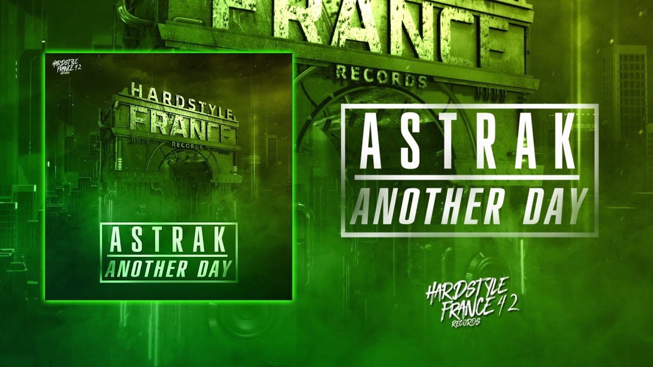 Astrak - Another Day (Official Video)