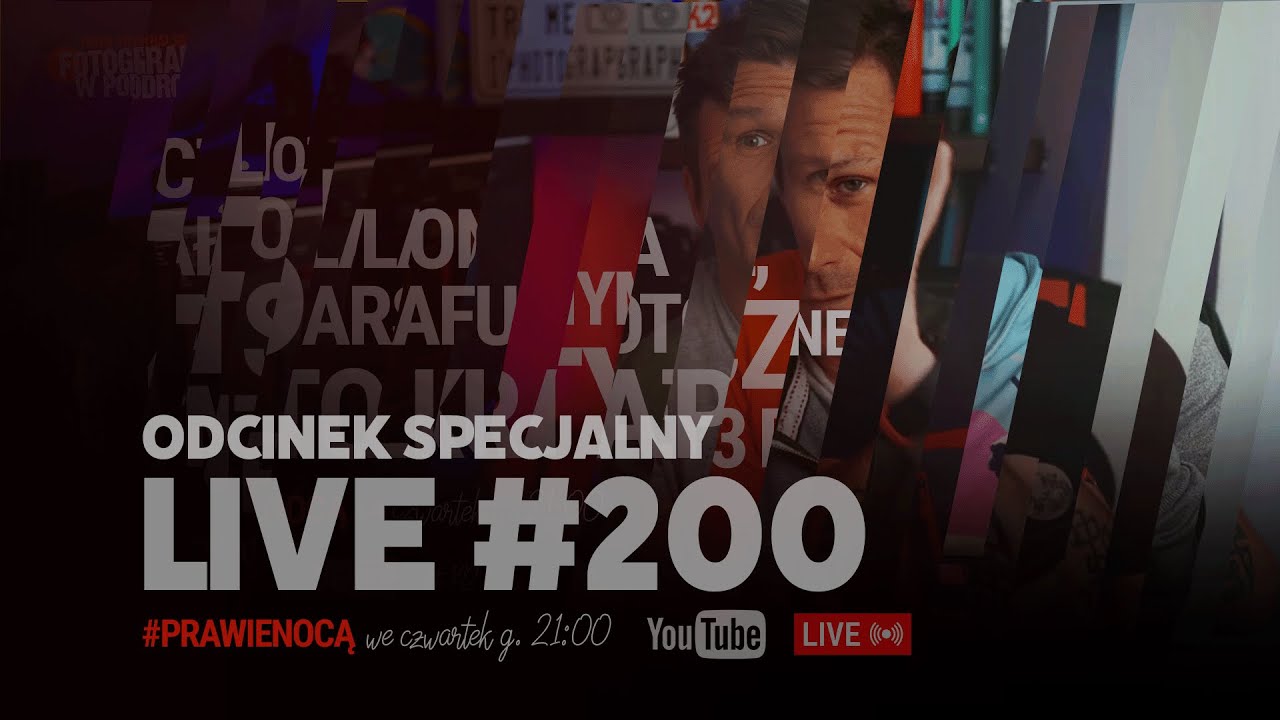 Spotkanie 200. - Odcinek Specjalny 🔴LIVE  ...prawie nocą 📸200