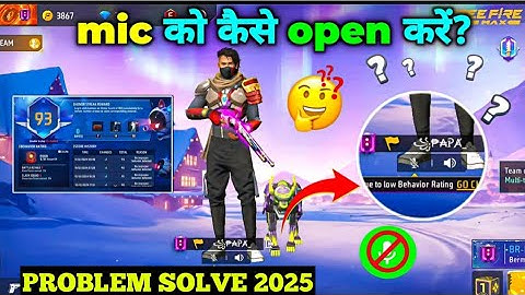 Mic On Nhi Ho Raha / MIC BAN In FF / Mic Muted Due To Low Behaviour Rating Go Check Problem Free Fir