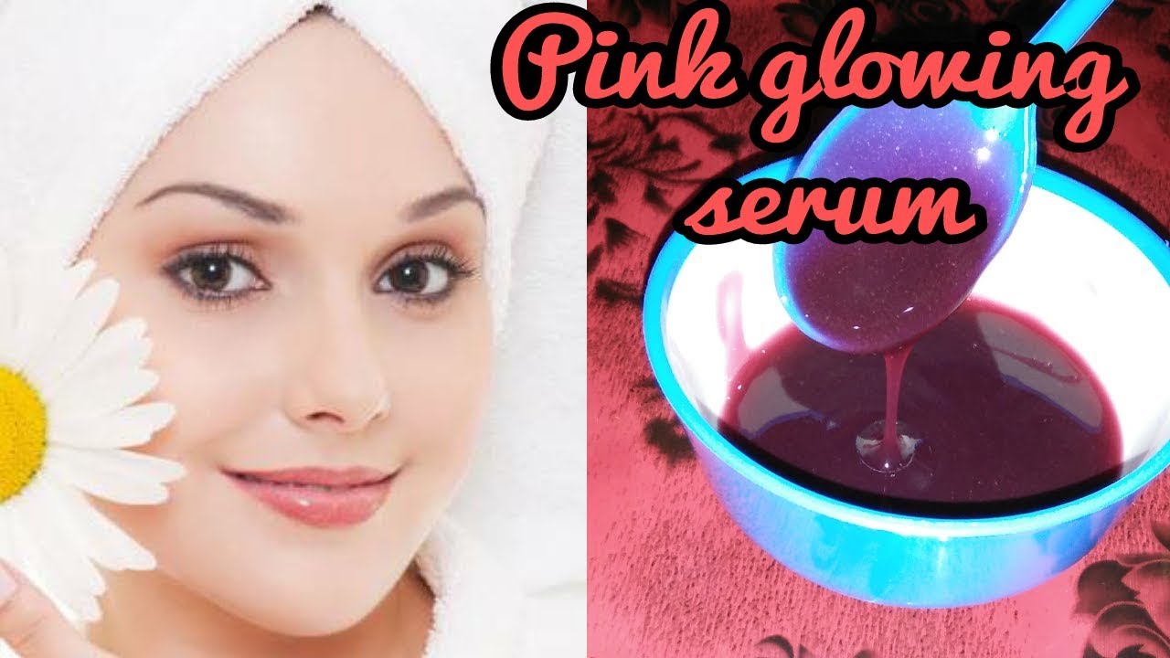 Make Pink glowing serum at home/get pink glowing skin and fair skin.