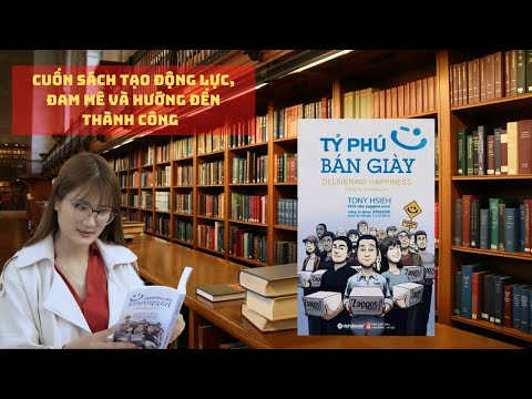 Video Review sách Tỷ Phú Bán Giày | Review sách - youtube