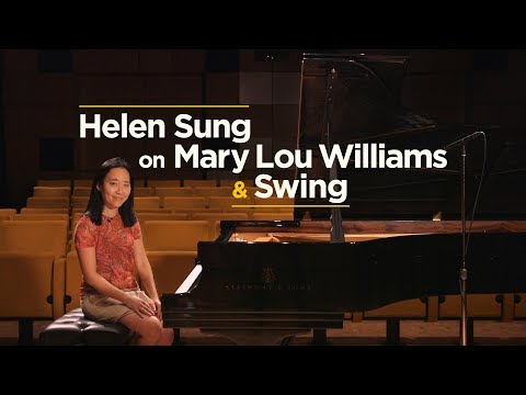 How To Swing Like Mary Lou Williams Featuring Helen Sung
