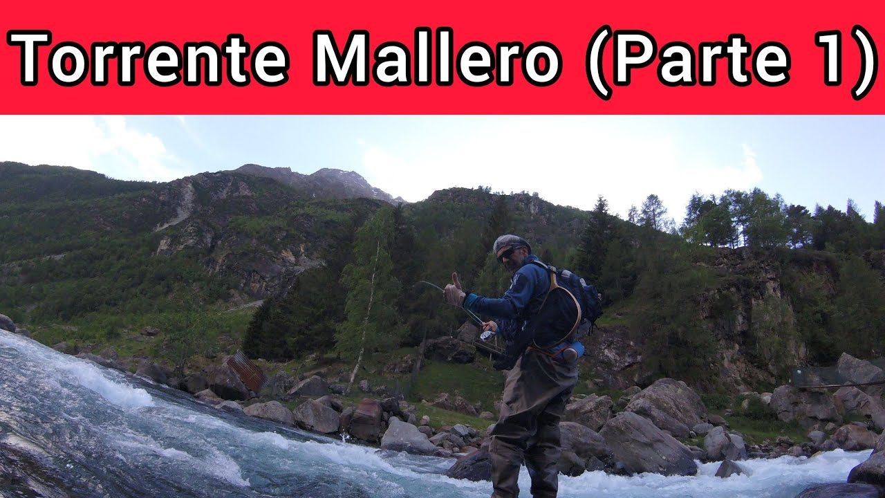 Torrente Mallero: Prima parte con pesca a mosca