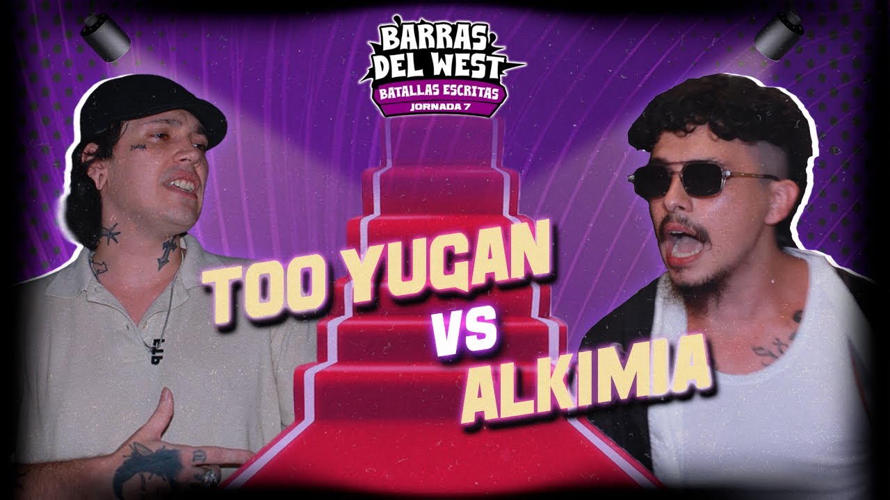 TOO YUGAN vs ALKIMIA | JORNADA 7 | BARRAS DEL WEST