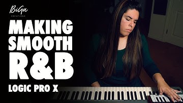 Making SMOOTH R&B! [Logic Pro X] #10dayproducer