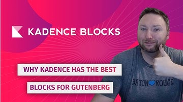 Why Kadence has the best blocks for Gutenberg