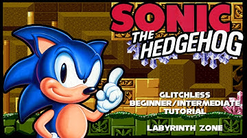 Sonic 1 Glitchless Beginner/Intermediate Tutorial: Labyrinth Zone