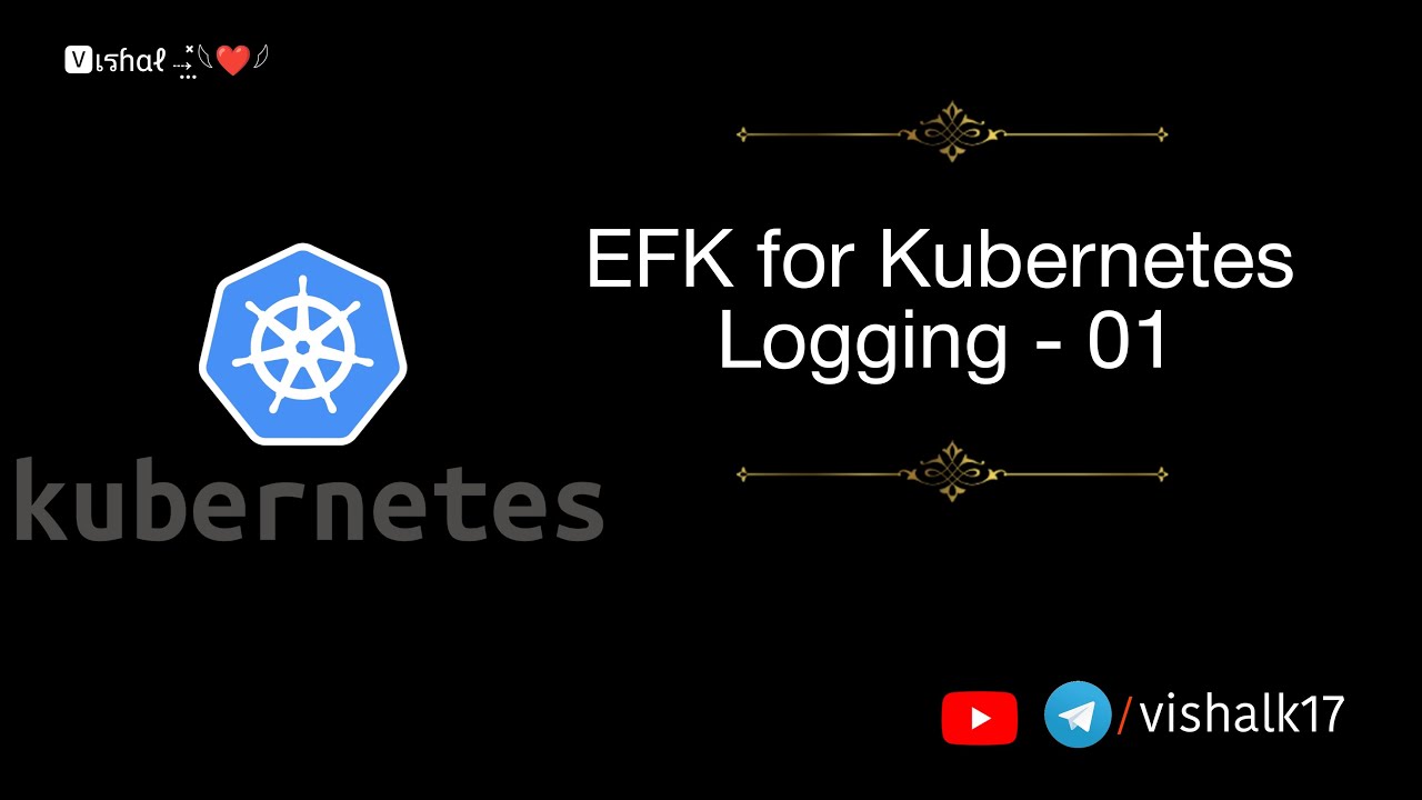 EFK for Kubernetes Logging - 01 - YouTube