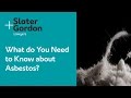 What do You Need to Know About Asbestos?
