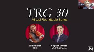 TRG 30 Virtual Roundtable with Jill Robinson, CEO (March 17)