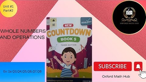 Oxford Countdown Book for grade5(Edition#3)Unit no#1(Whole Numbers And Operations) Ex1aQ3-8 solution