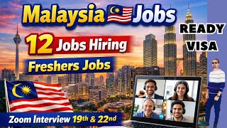 Malaysia  Jobs Vaccancy Today  Top 12 Jobs  Urgent Hiring For Malaysia  Zoom Interview  Apply 