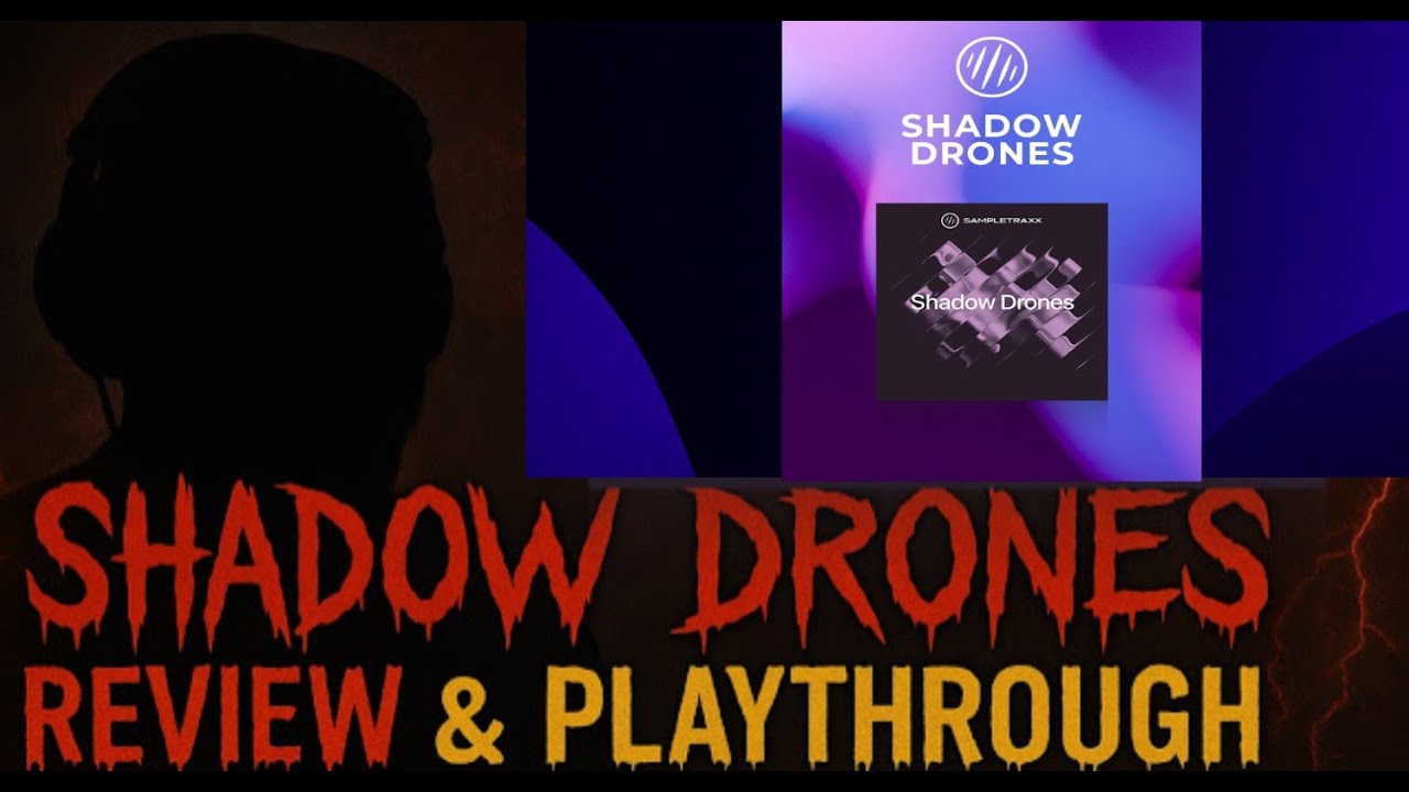 YouTubeでShadow Drones by Sampletraxx Review & Playthroughを視聴 YouTubeでShadow Drones by Sampletraxx Review & Playthroughを視聴