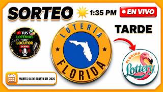 Sorteo Loteria de Florida Lottery Tarde 1:35 PM EN VIVO Martes 4 de agosto del 2026