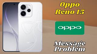 Download lagu Oppo Reno 15 Message Problem || Message not sent issue