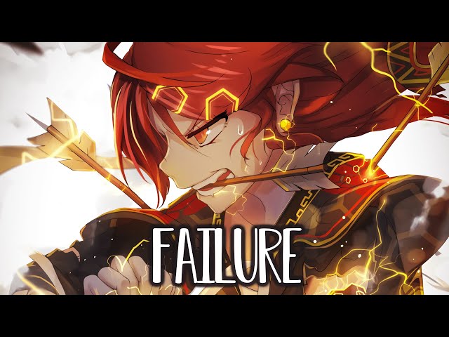 Nightcore - NEFFEX - Failure (Lyrics)