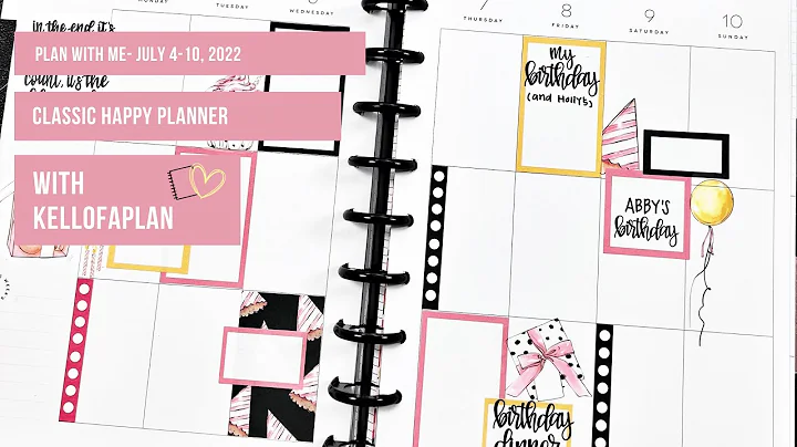 Plan with Me- Classic Happy Planner- July 4-10, 2022