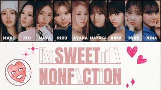 NiziU 【 SWEET NONFICTION 】パート分け フルサイズ(映画『恋わずらいのエリー』主題歌)