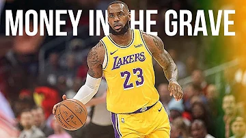 Lebron James Mix - Money In The Grave