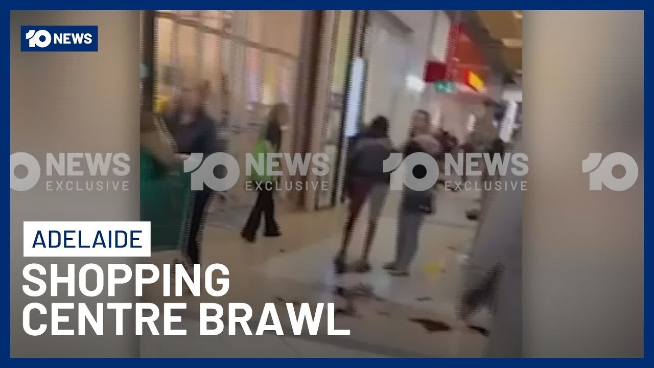 Two Injured In Wild Brawl At Shopping Centre In Adelaide | 10 News ...
