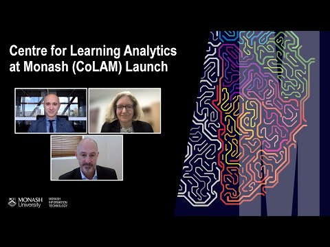 Centre for Learning Analytics Monash (CoLAM) | Official launch