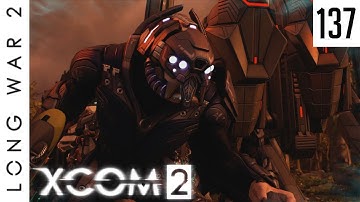 Long War 2 - #137 - A Big Ball of Lies