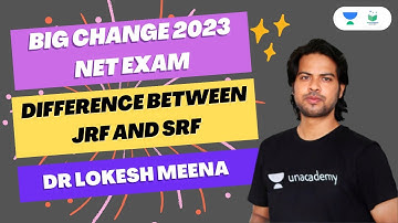 Difference Between JRF and SRF | Big Change 2023 NET Exam | DR LOKESH MEENA