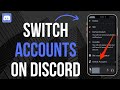 How To Switch Accounts On Discord Mobile (EASY)