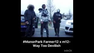 #ManorPark Farmer12 x M12 - Way Too Devilish #Exclusive #3Farmer #3M12