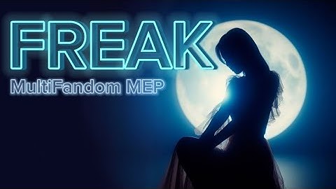 𝙁𝙧𝙚𝙖𝙠 | 𝑀𝑢𝑙𝑡𝑖𝑓𝑎𝑛𝑑𝑜𝑚 𝑀𝐸𝑃